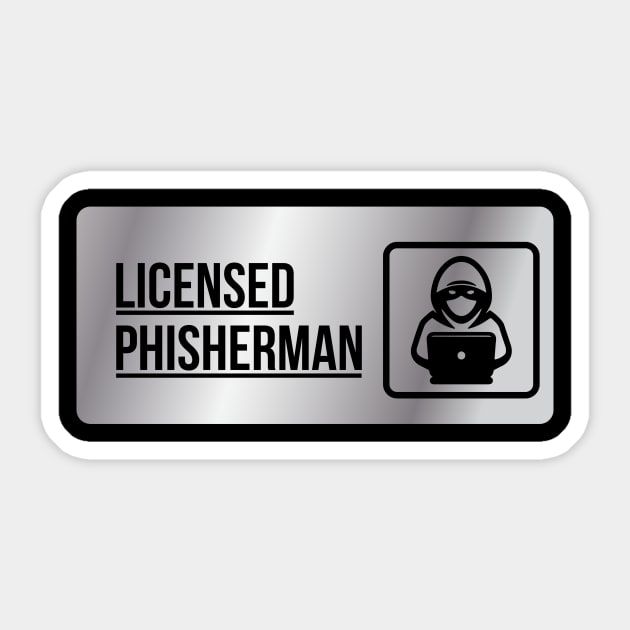 Licensed Phisherman Fishing Laptop Hacking Hacker Funny Sticker by Mellowdellow